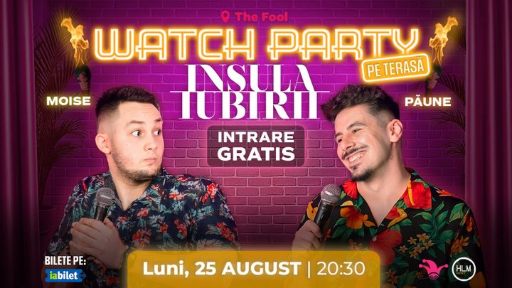 The Fool: Watch Party Insula Iubirii cu Moise și Păune