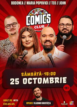 Stand-up cu Teo, Maria Popovici, Bodonea și John la ComicsClub!