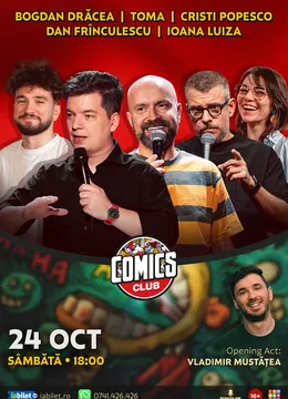 Stand-up cu Cristi Popesco, Toma, Drăcea, Dan Frînculescu și Virgil la ComicsClub!