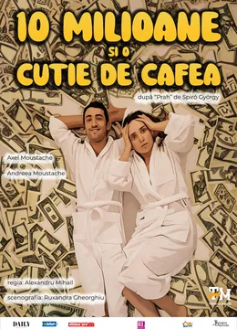 10 milioane si o cutie de cafea