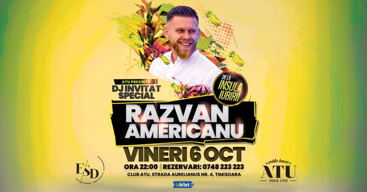 Timisoara: ATU Club x Răzvan de la Insula Iubirii