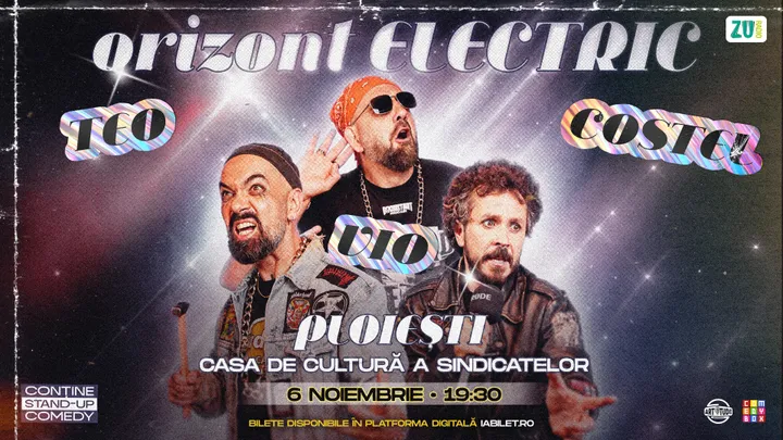 Ploiești: Teo, Vio și Costel - Orizont Electric | Stand Up Comedy Show