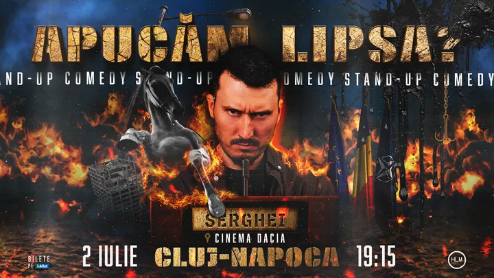 Cluj-Napoca: Stand-Up Comedy politic cu Serghei - „Apucăm lipsa? (LATE SHOW)