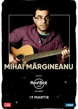 Concert Mihai Margineanu la Hard Rock Cafe