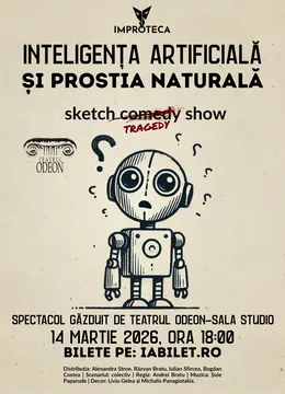 Inteligenta artificiala si prostia naturala - 18:00