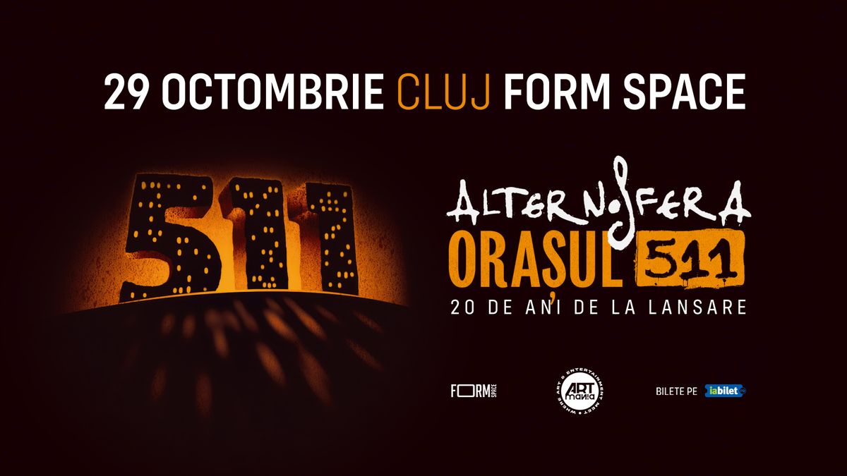 Alternosfera: „Orașul 511 - 20 de ani de la lansare”