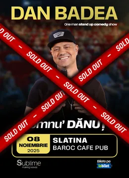 Slatina: Stand-up Comedy cu DAN BADEA - “Domnu’ DANUT"