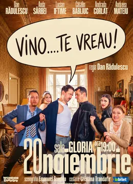 Vino! Te vreau
