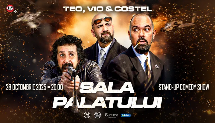 Stand-up comedy cu Teo, Vio si Costel @ Sala Palatului