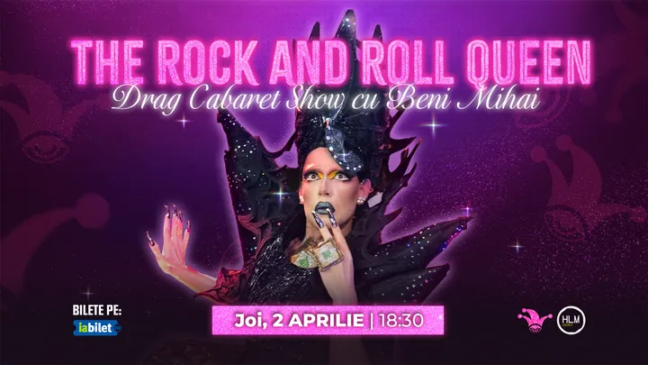 The Fool: "The Rock and Roll Queen": Drag Cabaret Show cu Beni Mihai