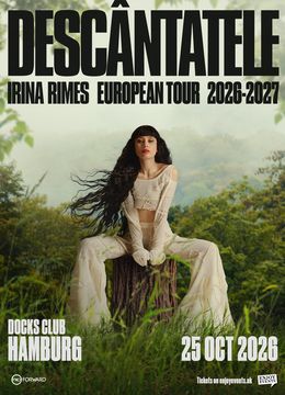 Hamburg: Concert Irina Rimes | Descântatele