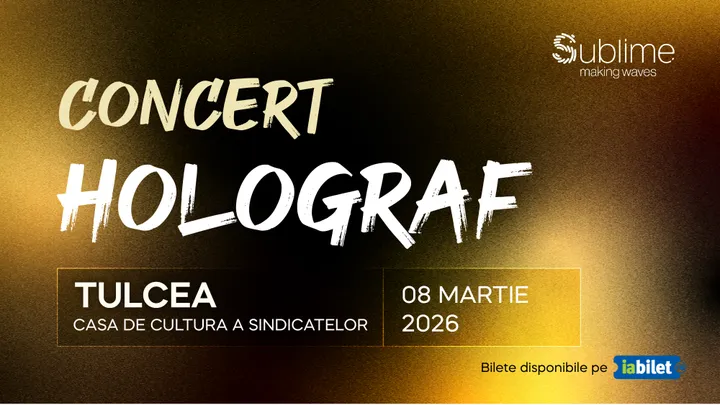 Tulcea: Holograf