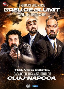 Cluj-Napoca: Teo, Vio și Costel - Stand Up Comedy Show 2 | 6 noiembrie
