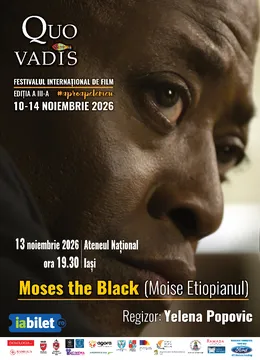 Iași: Moses the Black (Moise Etiopianul) (2026)