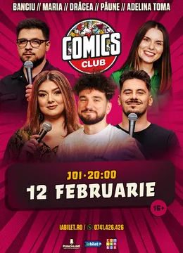 Stand-up cu Maria Popovici, Dracea, Banciu, Adelina Toma și Paune la ComicsClub!