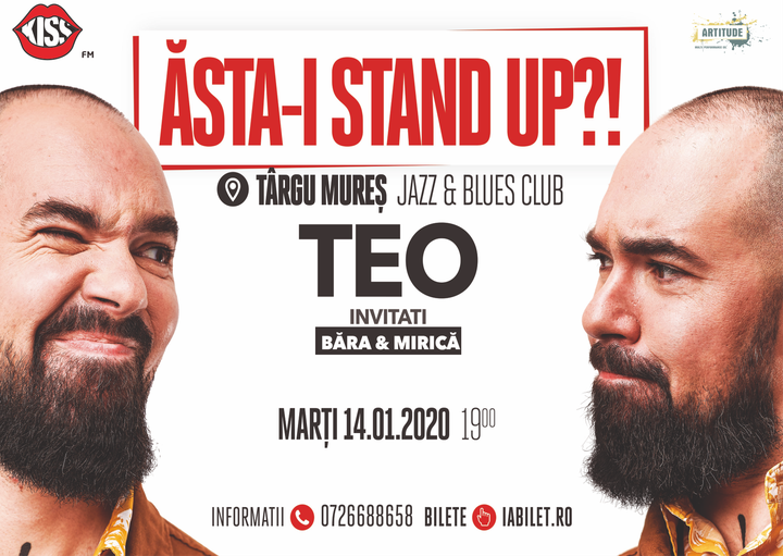 Târgu Mureș: "Ăsta-i stand up?!" Teo – Invitat: Victor Băra si Sergiu Mirica