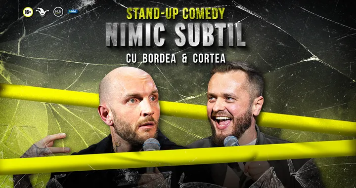 Constanța: Stand-Up Comedy cu Bordea & Cortea - "Nimic subtil" (LATE SHOW)