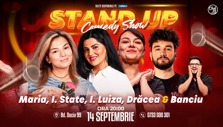 Stand-up Comedy cu Maria Popovici, Ioana State, Ioana Luiza, Drăcea - Banciu la Club 99