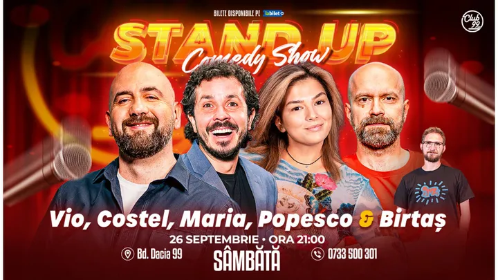 Stand-up Comedy cu Vio, Costel, Maria Popovici, Cristi Popesco & Birtaș la Club 99 | Show 2