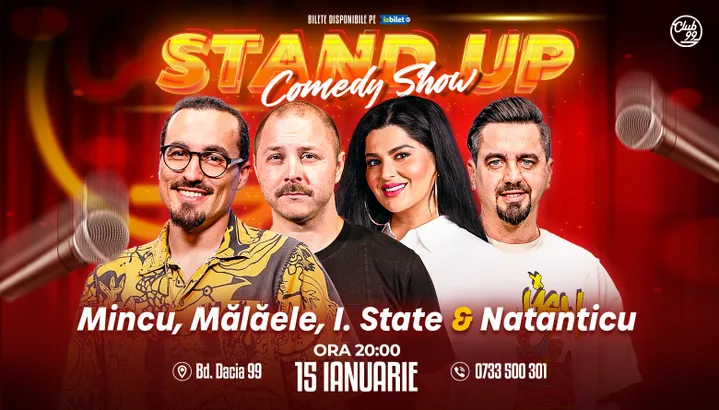 Stand-up Comedy cu Mincu, Mălăele, Ioana State & Natanticu la Club 99