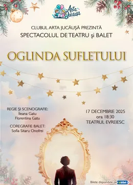 Arta Jucăușă: Oglinda sufletului - spectacol de teatru