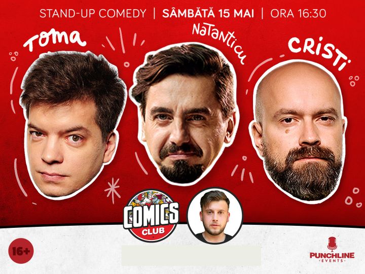 Stand-up cu Cristi, Toma și Natanticu la ComicsClub! Show 2