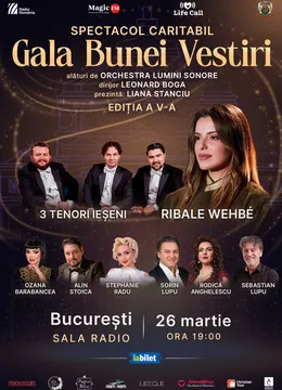 Ribale Wehbe & 3 Tenori Ieșeni la Gala Bunei Vestiri București, spectacol caritabil