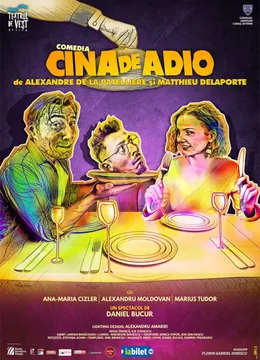 Petroșani: „Cina de Adio” de Alexandre de la Patelliere & Matthieu Delaporte