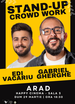 Arad: Stand Up & Crowd Work | Gabriel Gherghe și Edi Vacariu