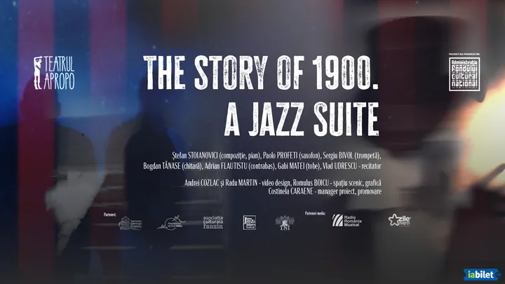Iasi: The Story of 1900. A Jazz Suite