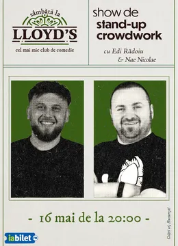 Lloyd’s: Stand-up crowdwork cu Edi Rădoiu și Nae Nicolae