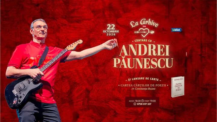 Cântare cu Andrei Păunescu și Lansare „Cartea Cărților de poezie” de Constanța Buzea