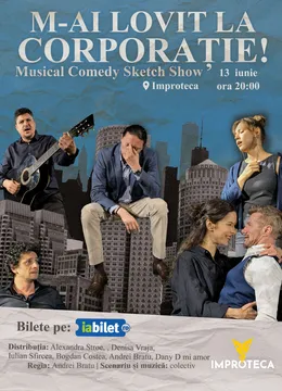 M-ai lovit la corporație - sketch comedy muzical Improteca