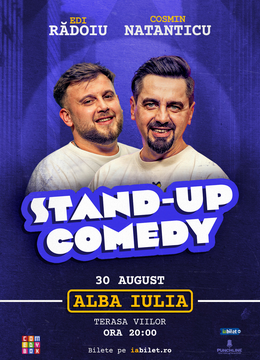 Alba Iulia: Stand-up comedy cu Natanticu și Edi Rădoiu