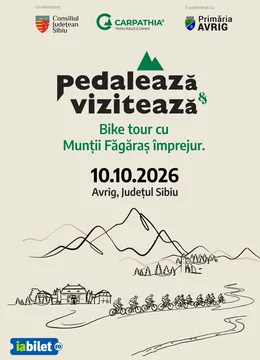 Avrig: Pedalează și vizitează, Bike Tour cu munții Făgăraș împrejur