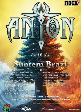 Turneu Aniversar ANTON - de 10 ani Suntem Brazi