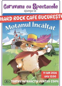 Motanul Încălțat @ Hard Rock Cafe București