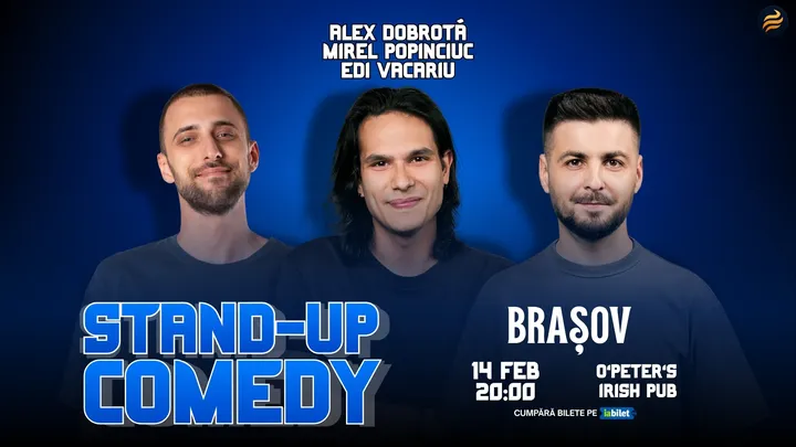 Brasov: Stand-Up Comedy cu Edi Vacariu, Dobrotă și Popinciuc