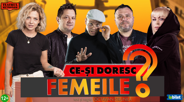 Galati:  Ce-și doresc femeile? - Premieră