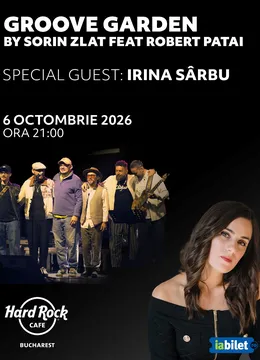 Concert Groove Garden by Sorin Zlat feat. Robert Patai la Hard Rock Cafe