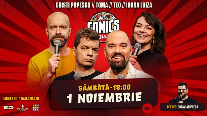 Stand-up cu Cristi Popesco, Toma, Teo și Ioana Luiza la Comics Club!