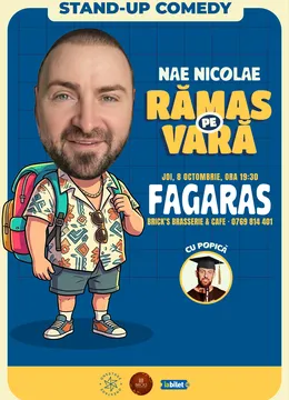 Făgăraș: Ramas pe vara – stand-up cu Nae Nicolae