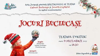 Arta Jucăușă: Jocuri Buclucașe - spectacol de teatru