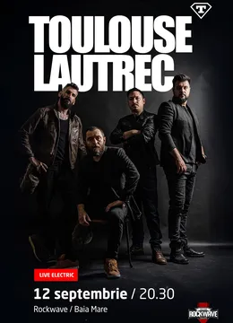 Baia Mare: Toulouse Lautrec