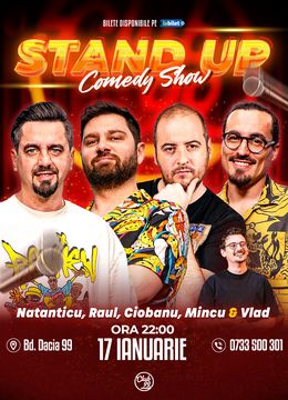 Stand-up Comedy cu Natanticu, Raul Gheba, Andrei Ciobanu, Mincu - Vlad Olteanu la Club 99