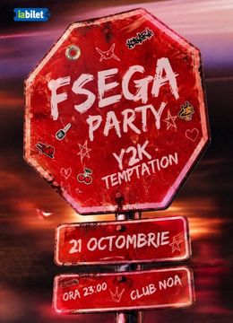 Cluj-Napoca: FSEGA PARTY: Y2K Temptation