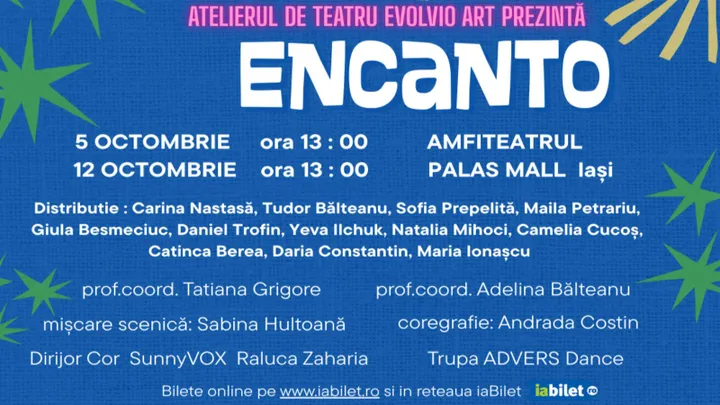 Iasi: Spectacol muzical de teatru pentru copii și adolescenți – ENCANTO