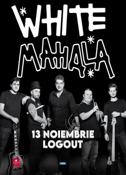 Baia Mare: Concert White Mahala •