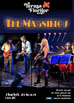 Super-concert The Magnifics la Terasa Florilor!