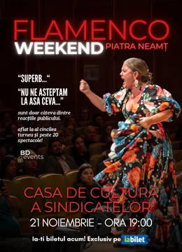 Piatra Neamt: Flamenco Weekend